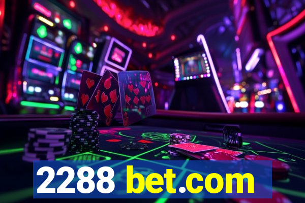 2288 bet.com